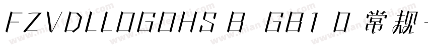FZVDLLOGOHS B  GB1 0 常规字体转换
